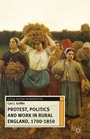 Cover: Protest, Politics and Work in Rural England, 1700-1850 - Red Globe Press