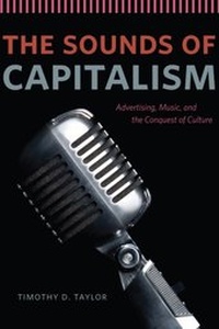 Abbildung von: The Sounds of Capitalism - University of Chicago Press