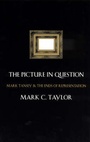 Cover: The Picture in Question - University of Chicago Press