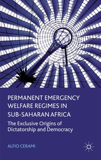 Abbildung von: Permanent Emergency Welfare Regimes in Sub-Saharan Africa - Palgrave Macmillan