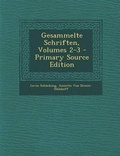 Cover: Gesammelte Schriften, Volumes 2-3 - Primary Source Edition - Nabu Press