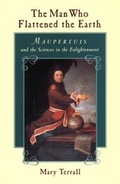 Cover: Man Who Flattened the Earth - University of Chicago Press