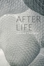 Cover: After Life - University of Chicago Press
