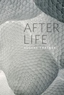 Cover: After Life - University of Chicago Press