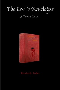 Abbildung von: The Devil's Monologue: 3 Years Later - Lulu.com