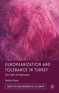 Cover: Europeanization and Tolerance in Turkey - Palgrave Macmillan