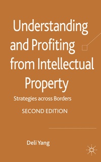 Enlarge image Cover: Understanding and Profiting from Intellectual Property - Palgrave Macmillan
