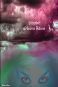Cover: Invisible Airbourne Witness - Lulu.com