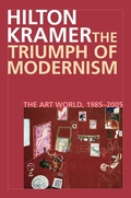 Cover: The Triumph of Modernism - Ivan R Dee, Inc