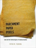 Cover: Parchment, Paper, Pixels - University of Chicago Press