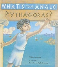 Enlarge image Cover: What's Your Angle, Pythagoras? - Turtleback Books