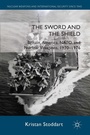 Cover: The Sword and the Shield - Palgrave Macmillan