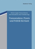 Cover: Transzendenz, Praxis und Politik bei Kant - De Gruyter Akademie Forschung