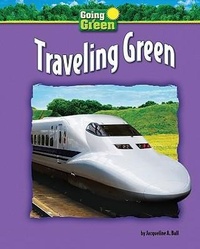 Enlarge image Cover: Traveling Green - Bearport Books