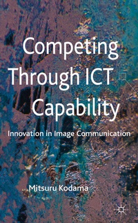 Enlarge image Cover: Competing through ICT Capability - Palgrave Macmillan