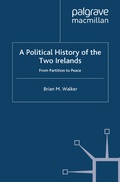 Cover: A Political History of the Two Irelands - Palgrave Macmillan
