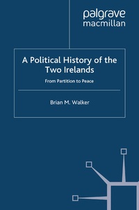 Enlarge image Cover: A Political History of the Two Irelands - Palgrave Macmillan