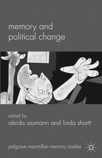 Enlarge image Cover: Memory and Political Change - Palgrave Macmillan