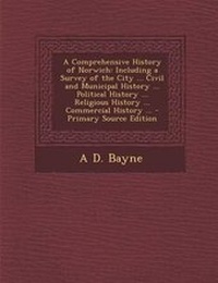 Enlarge image Cover: A Comprehensive History of Norwich - Nabu Press