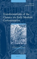 Cover: Transformations of the Classics via Early Modern Commentaries - Brill
