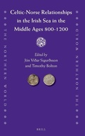 Cover: Celtic-Norse Relationships in the Irish Sea in the Middle Ages 800-1200 - Brill