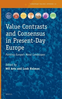 Enlarge image Cover: Value Contrasts and Consensus in Present-Day Europe - Brill