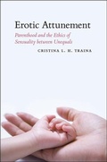Cover: Erotic Attunement - University of Chicago Press