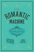 Bild: The Romantic Machine - University of Chicago Press