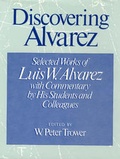 Cover: Discovering Alvarez - University of Chicago Press