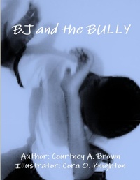 Enlarge image Cover: BJ and the Bully - Lulu.com