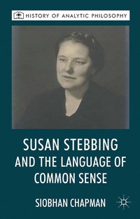 Enlarge image Cover: Susan Stebbing and the Language of Common Sense - Palgrave Macmillan