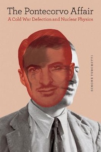 Bild vergrößern Bild: The Pontecorvo Affair - University of Chicago Press