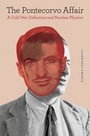Bild: Pontecorvo Affair - University of Chicago Press