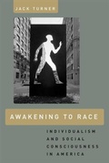 Cover: Awakening to Race - University of Chicago Press