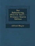 Cover: Der Balkankrieg, 1912/13 - Nabu Press