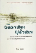 Cover: From Counterculture to Cyberculture - University of Chicago Press
