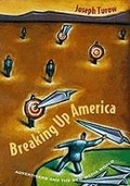 Cover: Breaking Up America - University of Chicago Press