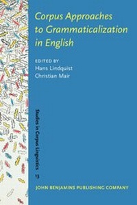Enlarge image Cover: Corpus Approaches to Grammaticalization in English - John Benjamins Publishing Co