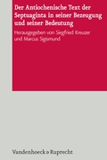 Cover: Der Antiochenische Text der Septuaginta in seiner Bezeugung und seiner Bedeutung - Vandenhoeck & Ruprecht