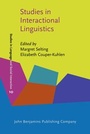 Cover: Studies in Interactional Linguistics - John Benjamins Publishing Co