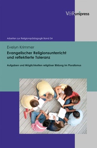 Abbildung von: Evangelischer Religionsunterricht und reflektierte Toleranz - Brill Deutschland