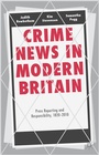 Cover: Crime News in Modern Britain - Palgrave Macmillan