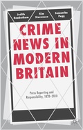 Cover: Crime News in Modern Britain - Palgrave Macmillan