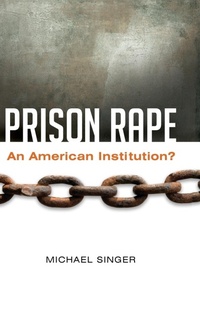 Enlarge image Cover: Prison Rape - Praeger Publishers Inc