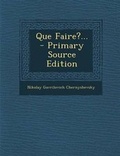 Cover: Que Faire?... - Nabu Press