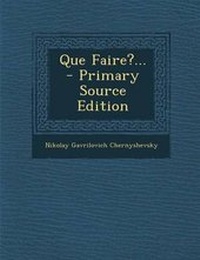 Enlarge image Cover: Que Faire?... - Nabu Press
