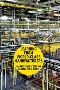 Enlarge image Cover: Learning From World Class Manufacturers - Palgrave Macmillan