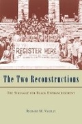 Cover: The Two Reconstructions - University of Chicago Press