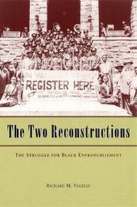 Abbildung von: The Two Reconstructions - University of Chicago Press