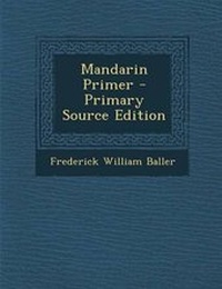 Enlarge image Cover: Mandarin Primer - Nabu Press